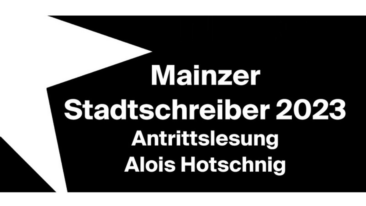 Mainzer Stadtschreiber 2023: Alois Hotschnig